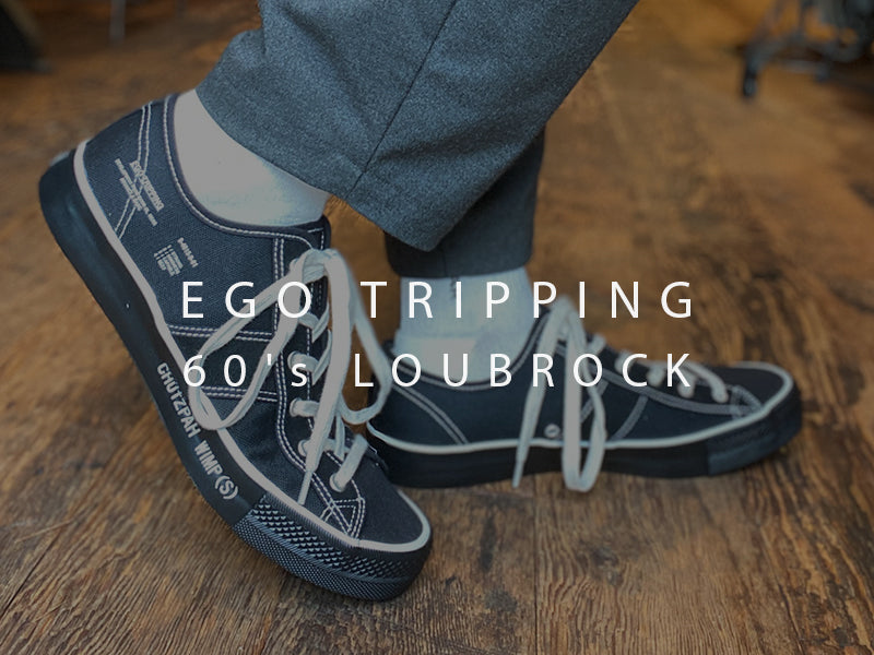 EGO TRIPPING×CUSHMAN / 60's LOUBROCK SNEAKER – GARROT STORE