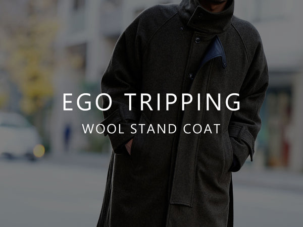 EGO TRIPPING / WOOL STAND COAT