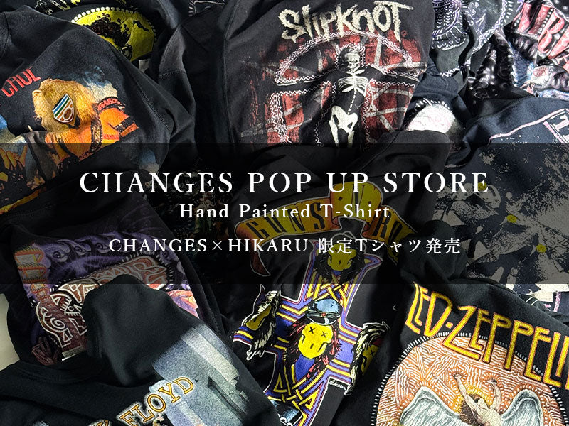 CHANGES POP UP STORE｜CHANGES × HIKARU 限定Tシャツ発売 – GARROT STORE