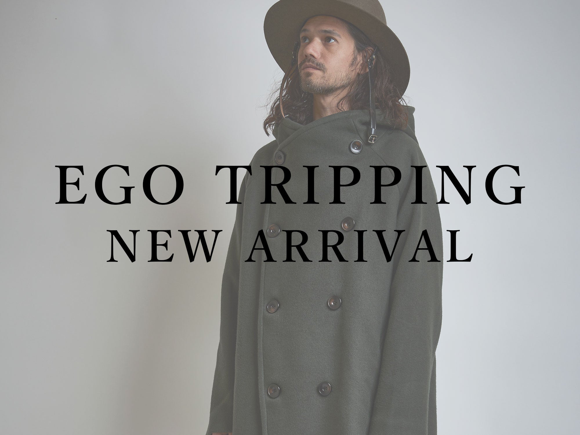 EGO TRIPPING / NEW ARRIVAL エゴトリッピング – GARROT STORE