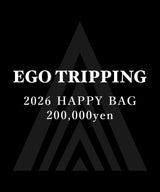 【予約】Special Limited EGO TRIPPING 2026 HAPPY BAG 200,000yen