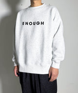 ENOUGH OVERSIZED SWEAT
