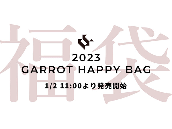GARROT 2023 HAPPY BAG