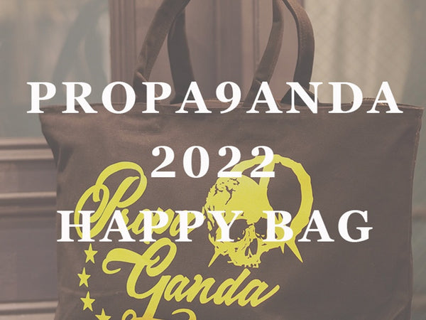 PROPA9ANDA 2022 HAPPY BAG PRE-ORDER START!!