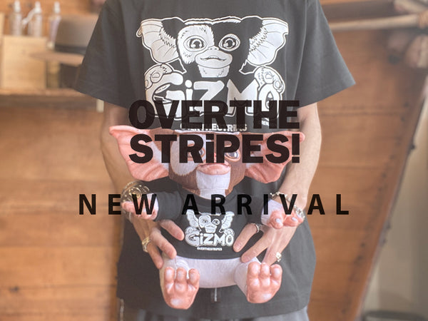 OVER THE STRiPES NEW ARRIVAL