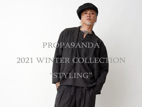 PROPA9ANDA 2021 WINTER COLLECTION STYLING