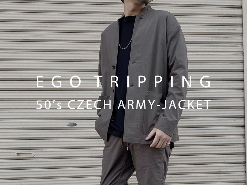 EGO TRIPPING / 50's CZECH ARMY-JACKET エゴトリッピング – GARROT STORE