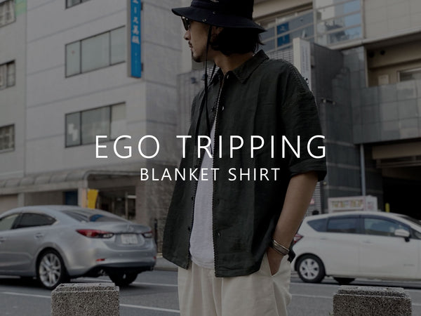 EGO TRIPPING / BLANKET SHIRT