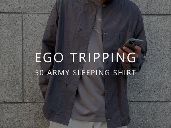 EGO TRIPPING / 50 ARMY SLEEPING SHIRT