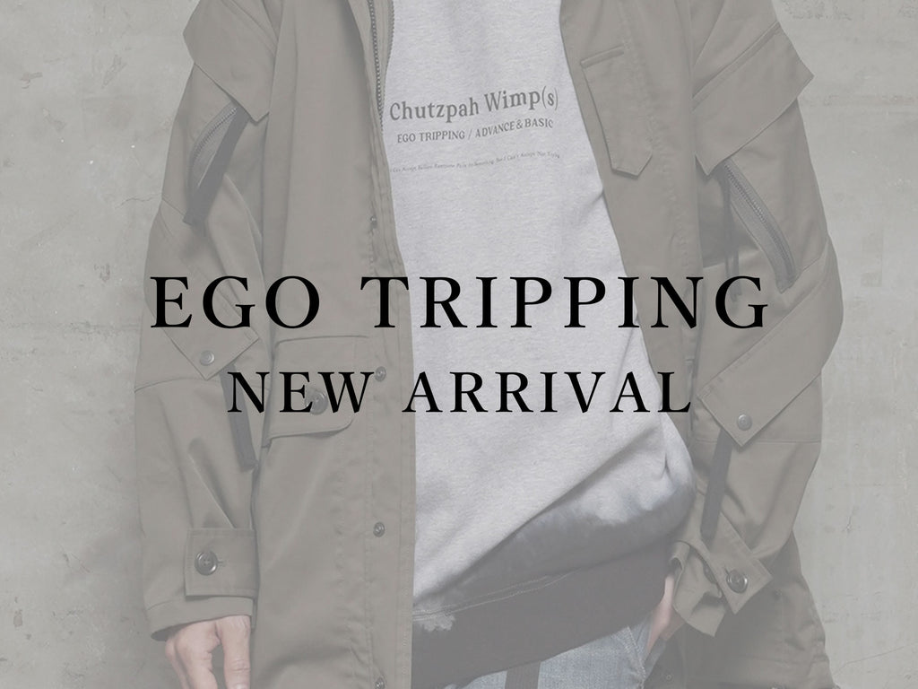 EGO TRIPPING NEW ARRIVAL エゴトリッピング – GARROT STORE