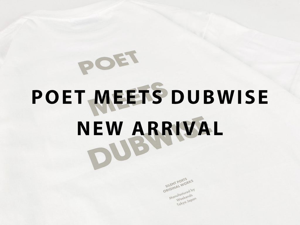 POET MEETS DUBWISE NEW ARRIVAL ポエトミーツダブワイズ – GARROT STORE