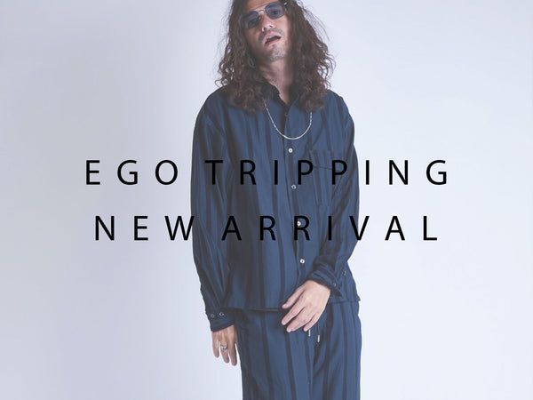 EGO TRIPPING / NEW ARRIVAL