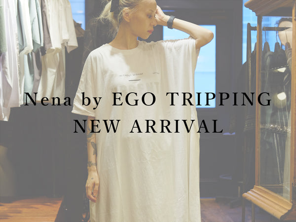 Nena by EGO TRIPPING NEW ARRIVAL