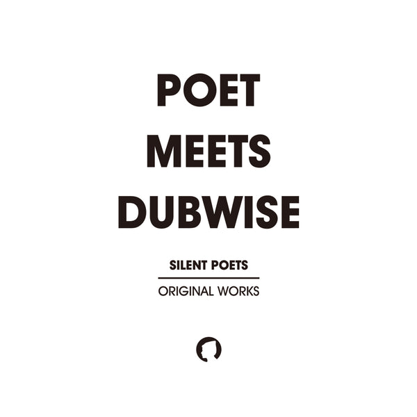 POET MEETS DUBWISE ポエトミーツダブワイズ SILENT POETS サイレントポエツ – 2ページ目 – GARROT STORE