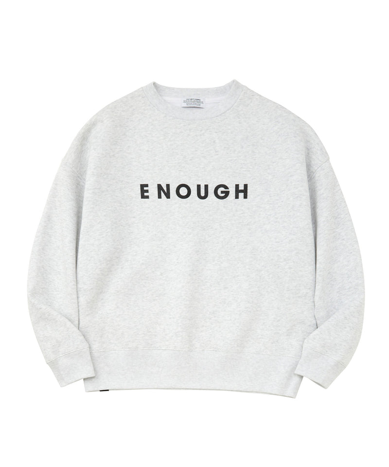 ENOUGH OVERSIZED SWEAT