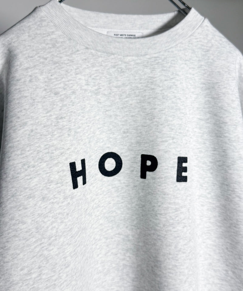 POET MEETS DUBWISE HOPE SWEAT：スウェット POET MEETS DUBWISE / HOPE OVERSIZED Sweat ポエトミーツダブワイズ
