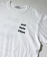 ANTI HATE VIBES T-Shirt