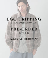 EGO TRIPPING '26 A/W COLLECTION vol.1 先行予約ページ